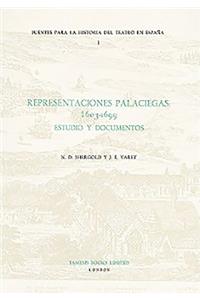 Representaciones Palaciegas: 1603-1699