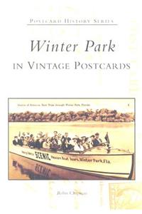 Winter Park in Vintage Postcards, Fl
