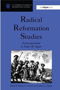 Radical Reformation Studies
