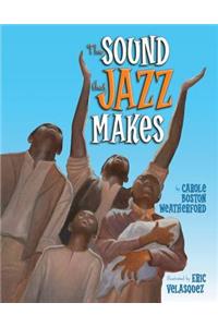 The Sound that Jazz Makes