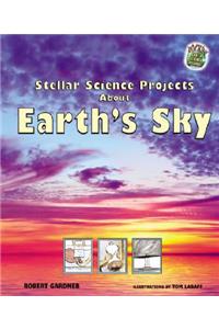 Stellar Science Projects about Earth's Sky