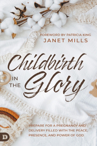 Childbirth in the Glory