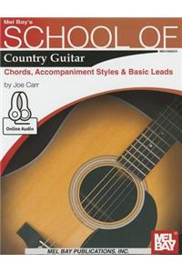 School of Country Guitar: Chords, Accompaniment, Styles & Basic