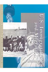 U.S. Immigration and Migration Almanac