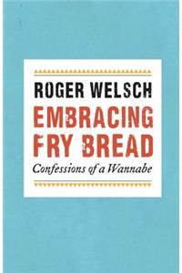 Embracing Fry Bread