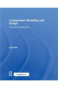 Loudspeaker Modelling and Design