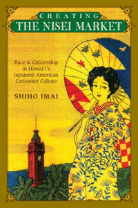 Creating the Nisei Market