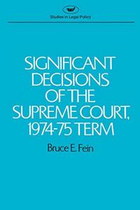 Significant Decisions of the Supreme Court 1974-75