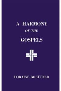 A Harmony of the Gospels