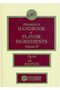 Handbook of Flavor Ingredients, Volume II