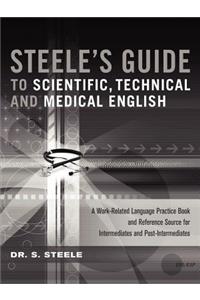 Steele's Guide to Scientific, Technical and Medical English