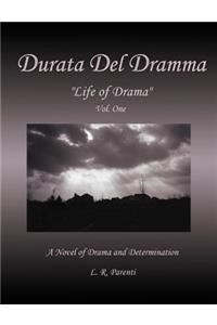 Durata del Dramma: Life of Drama