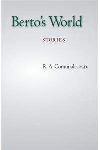 Berto's World