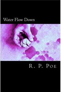 Water Flow Down