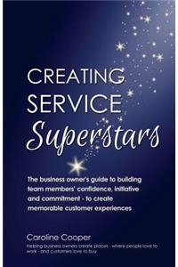 Creating Service Superstars