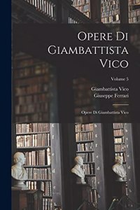 Opere Di Giambattista Vico