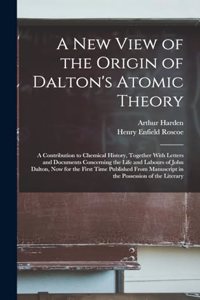 New View of the Origin of Dalton's Atomic Theory