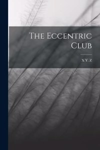 Eccentric Club