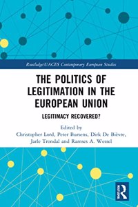 The Politics of Legitimation in the European Union