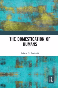 The Domestication of Humans