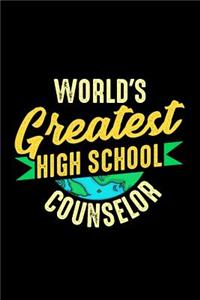 World's Greatest High School Counselor