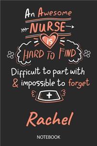 Rachel - Notebook: Blank Personalized Customized Name Registered Nurse Notebook Journal Wide Ruled for Women. Nurse Quote Accessories / School Supplies / Graduation, R