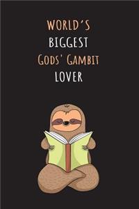 World's Biggest Gods' Gambit Lover