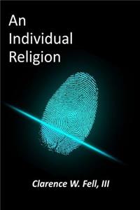 An Individual Religion