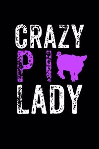 Crazy Pig Lady