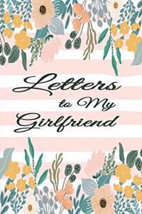 Letters for My Girlfriend