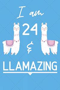 I Am 24 And Llamazing