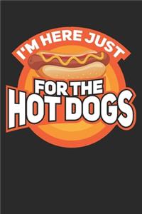 I'm Here Just For The Hotdogs