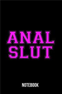 Anal Slut - Notebook