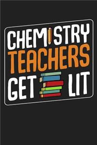 Chemistry Teachers Get Lit
