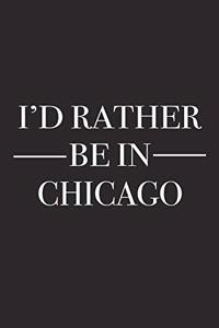 I'd Rather Be in Chicago