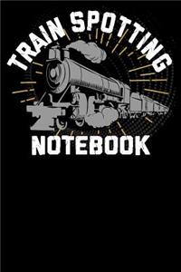 Train Spotting Notebook