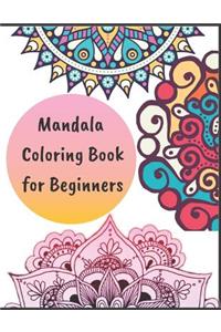 Mandala Coloring Book for Beginners