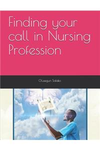 Finding your call in Nursing Profession