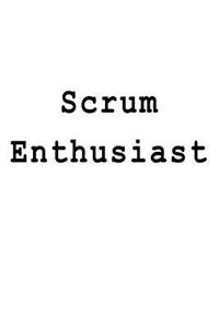 Scrum Enthusiast