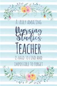 A Truly Amazing Nursing Studies Teacher Is Hard to Find and Impossible to Forget