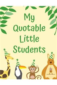 My Quotable Little Students