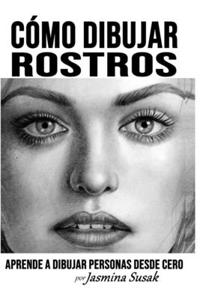 Cómo Dibujar Rostros