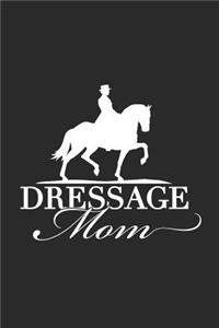 Dressage Mom