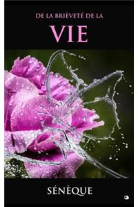 De la brièveté de la vie