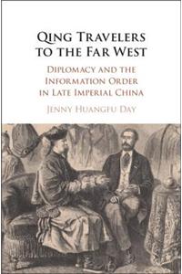 Qing Travelers to the Far West