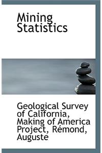 Mining Statistics