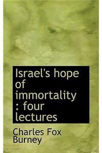 Israel's Hope of Immortality