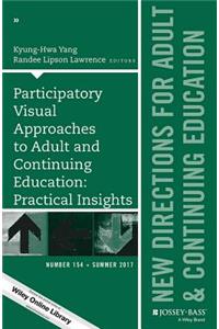 Participatory Visual Approaches to Adult and Continuing Education: Practical Insights