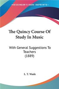 Quincy Course Of Study In Music