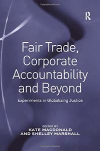 Fair Trade, Corporate Accountability and Beyond